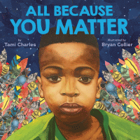 ALL BECAUSE YOU MATTER